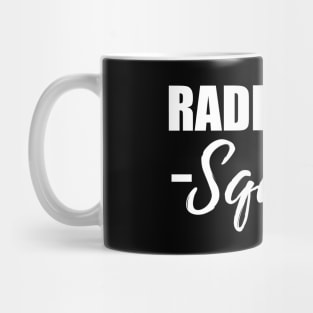 Radiology Squad w Mug